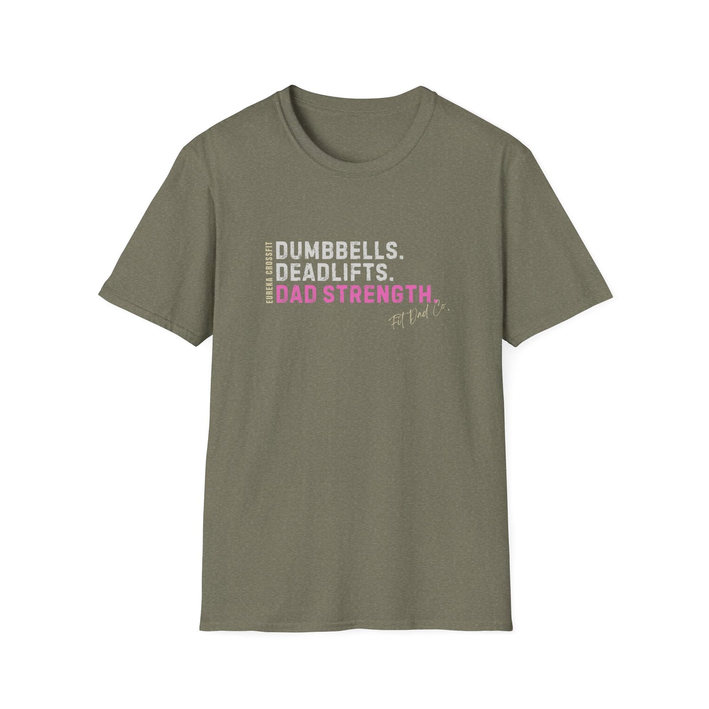 Dad Strength Tee