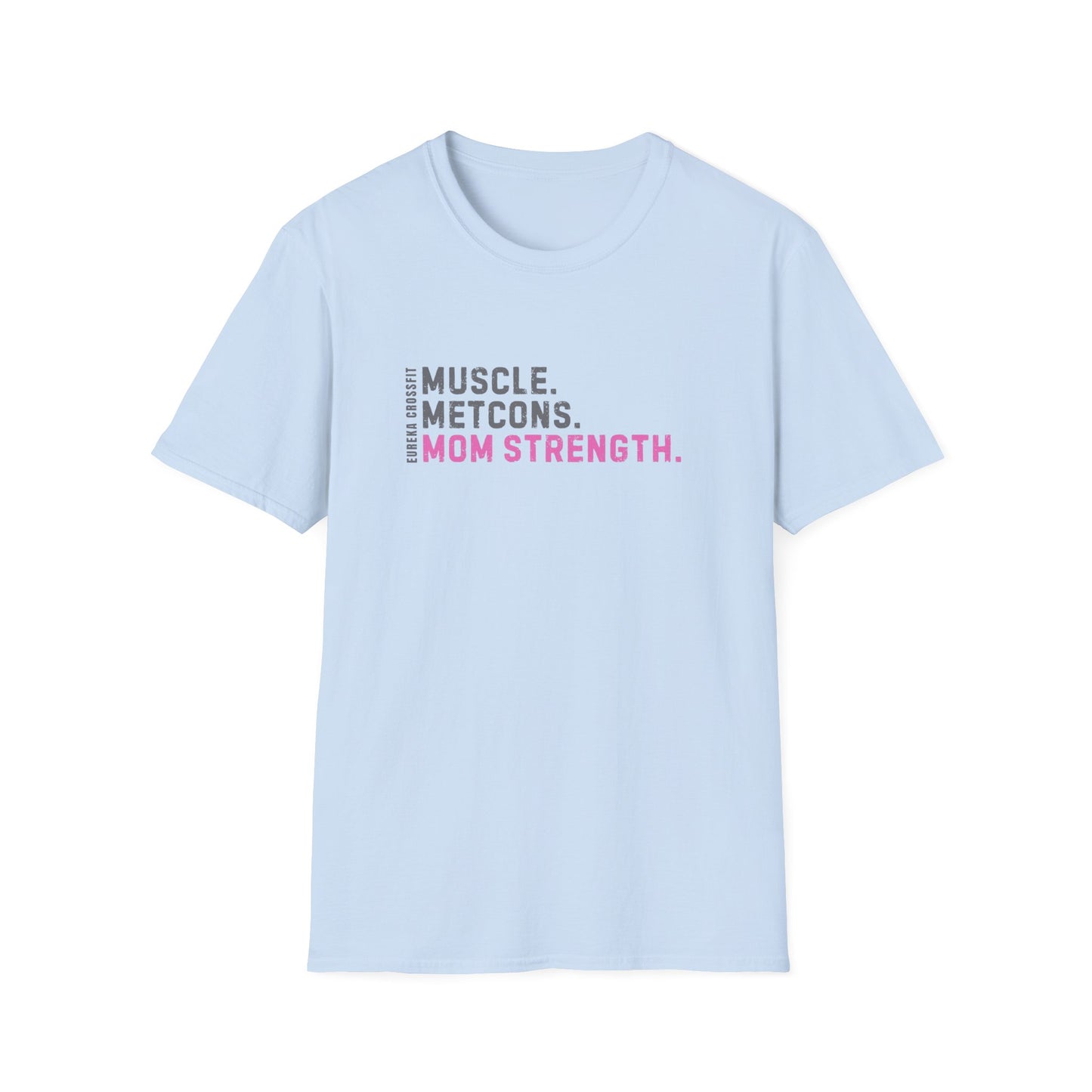 Mom Strength Tee